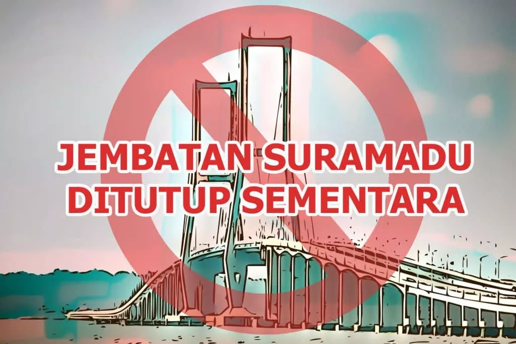 Jembatan Suramadu Ditutup